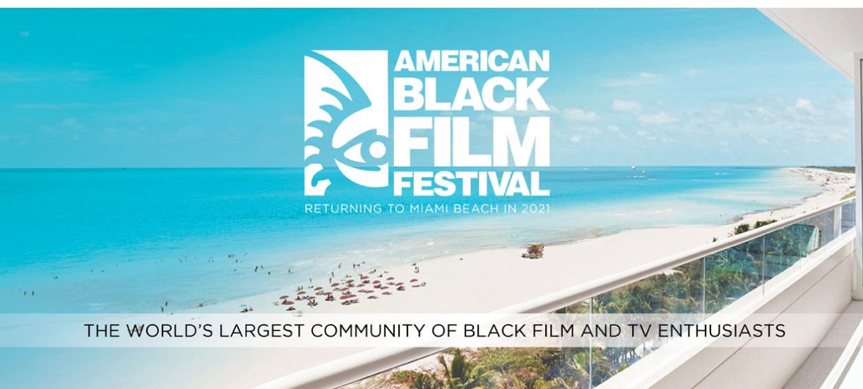 American Black Film Festival Miami – The Nation's Largest