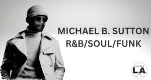 Michael B. Sutton - The Sound of LA R&BSoulFunk artist and founder of The Sound of LA a key figure among LA indie artists wearing a stylish white coat and sung